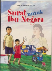 Surat Untuk Ibu Negara