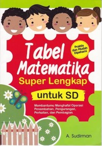 Image of Tabel Matematika Super Lengkap: untuk SD