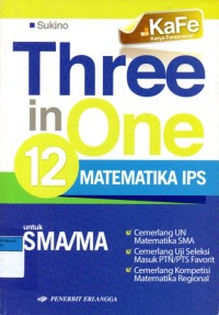 Image of Three in One 12 MATEMATIKA IPS : untuk SMA/MA