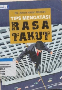 Tips Mengatasi Rasa Takut