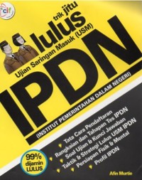 Trik Jitu  Lulus Ujian saringan Masuk IPDN