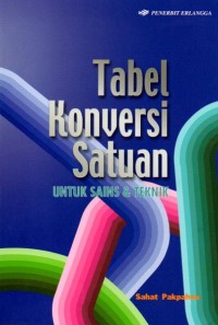 Image of TABEL KONSERVASI SATUAN : UNTUK SAINS & TEKNIK