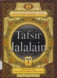 Image of Tafsir Al-Jalalain  Jilid 1 / Jalaluddin Bin Muhammad Al-Mahahlli