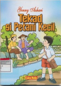 Tekad Si Petani Kecil