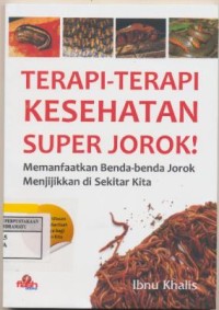 Terapi-Terapi Kesehatan Super Jorok