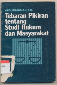 TEBARAN PIKIRAN TENTANG STUDI HUKUM DAN MASYARAKAT