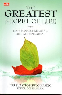 The Greatest secret of life