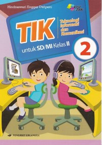 Image of Teknologi Informasi dan Komunikasi untuk Sekolah Dasar Kelas II