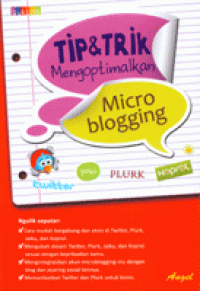 Tip & Trik Mengoptimalkan Micro Bogging