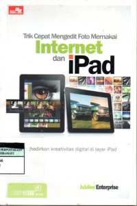 Trik Cepat Mengedit Foto Memakai Internet dan Ipad