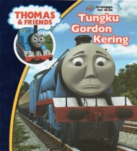 Image of TUNGKU GORDON KERING : Thomas & Friends
