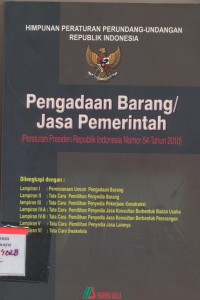 Himpunan Peraturan Perundang Undangan Republik Indonesia penggandaan barang/jasa pemerintah