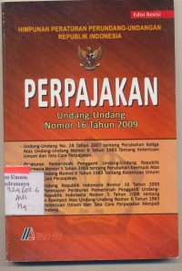 Himpunan Peraturan Perundang Undangan Republik Indonesia Undang-Undang Perpajakan