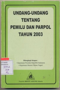 Image of Undang-Undang Tentang Pemilu dan Parpol Tahun 2003