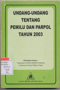 Undang-Undang Tentang Pemilu dan Parpol Tahun 2003