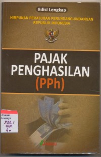 Image of Himpunan Peraturan Perundang-undangan Republik Indonesia Pajak Penghasilan (pph)