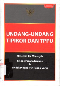 Undang-undang Tipikor dan TPPU