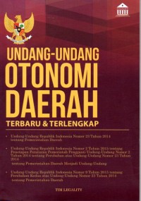 UNDANG-UNDANG OTONOMI DAERAH : TERBARU & TERLENGKAP