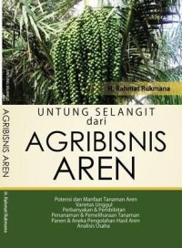 Untung selangit dari agribisnis aren