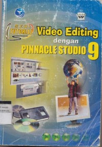 SERI TUTORIAL VIDEO EDITING DENGAN PINNANCLE STUDIO 9