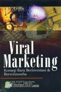 Image of VIRAL MARKETING : Konsep Baru Berinvestasi & Berwirausaha