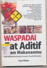 WASPDAI ZAT ADITIF Dalam Makananmu