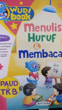 Menulis dan Membaca untuk PAUD/TK B