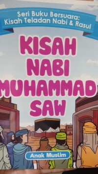 Kisah Nabi Muhammad SAW