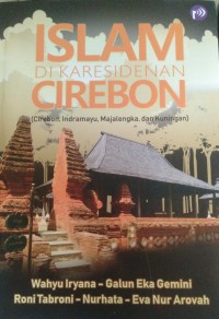 Image of Islam di Karesidenan Cirebon (Cirebon, Indramayu, Majalengka, dan Kuningan)