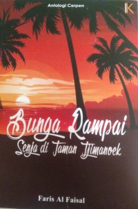 Image of Bunga Rampai : Senja di Taman Tjimanoek