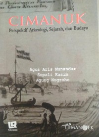 Image of CIMANUK : Perspektif Arkeologi, Sejarah, dan Budaya