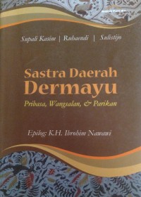 Sastra Daerah Dermayu : Paribasa, Wangsalan & Parikan