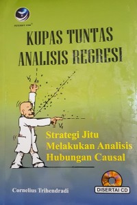 Image of Kupas Tuntas Analisis Regresi: Strategi Jitu Melakukan Analisis Hubungan Causal