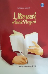 Literasi Anak Negeri