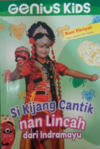 Si Kijang Cantik nan Lincah dari Indramayu