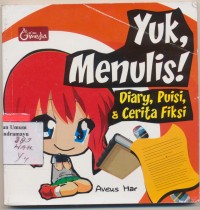 Yuk,Menulis! Diary,Puisi,& Cerita Fiksi