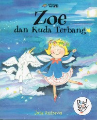 ZOE DAN KUDA TERBANG