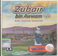 Image of Zubair bin Awwam setia membela kebenaran