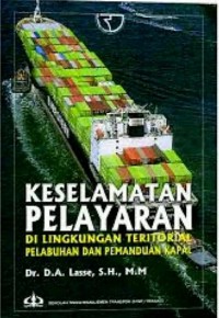 Keselamatan Pelayaran di Lingkungan Teritorial Pelabuhan dan Pemanduan Kapal