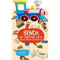 Image of Benda Di Sekitar Kita Belajar Menulis & Mewarnai