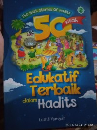 50 kisah edukatif terbaik dalam hadits