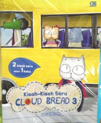 Image of Kisah-Kisah Seru : Cloud Bread 3