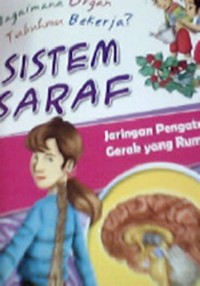 Sistem saraf Jaringan Pengatur Gerak yang Rumit