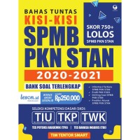 BAHAS TUNTAS KISI-KISI SPMB PKN STAN 2020-2021