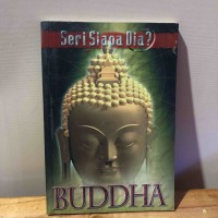 Image of Seri Siapa Dia ? Buddha