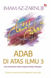 Adab Diatas Ilmu 3