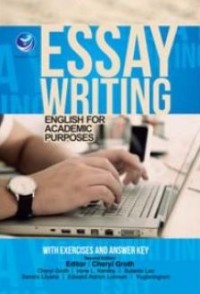 ESSAY WRITING: Enghlish For Academic Purposes with Exercises and Answer Key