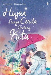 Image of Hujan Punya Cerita Tentang Kita