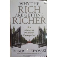 Why The Rich are Getting Richer: apa sebenarnya pendidikan keuangan itu?