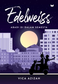 Image of Edelweiss : Abadi Di Dalam Semesta